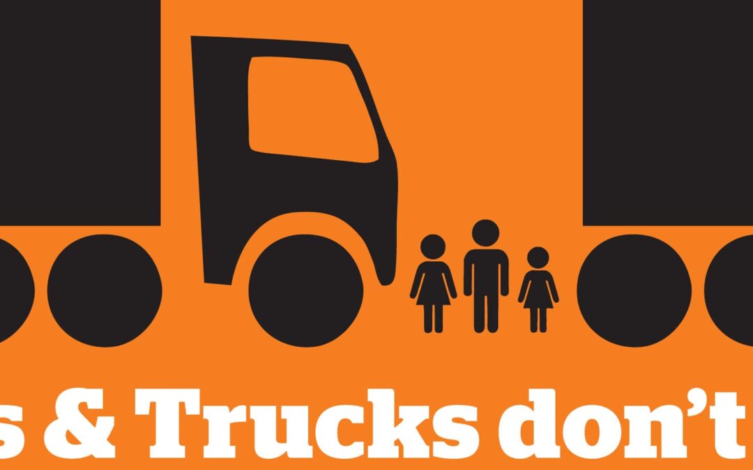 Protest Action – Kids and Trucks don’t Mix